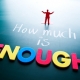 How Much Is Enough