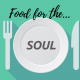Food for the Soul