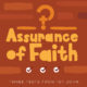 Assurance of Faith: Three Tests from 1 John